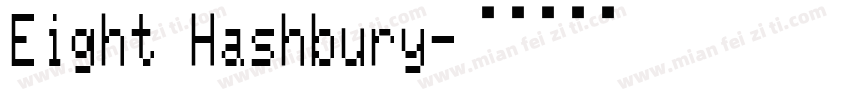 Eight Hashbury字体转换